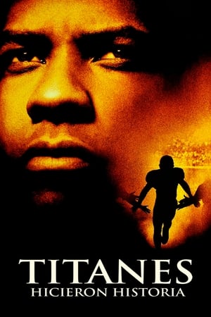 pelicula Titanes, hicieron historia (2000)