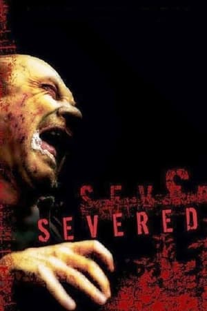 Poster Severed - Forest of the Dead 2005