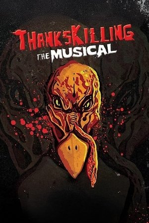 ThanksKilling The Musical (2013)