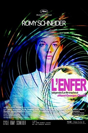 L'Enfer d'Henri-Georges Clouzot (2009)