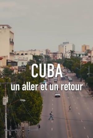 Poster Cuba, un aller et un retour (2018)