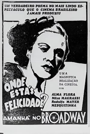 Poster Onde Estás, Felicidade? 1939