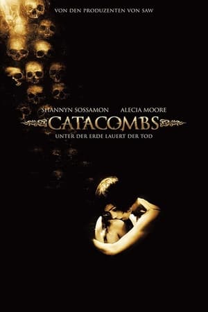 Catacombs - Unter der Erde lauert der Tod