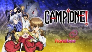 Campione!: Matsurowanu Kamigami to Kamigoroshi no Maou