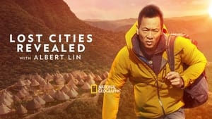poster Lost Cities Revealed with Albert Lin