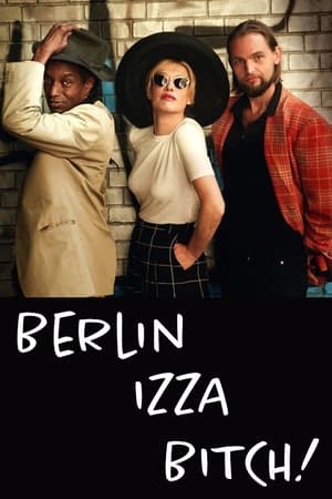 Poster Berlin Izza Bitch! 2021