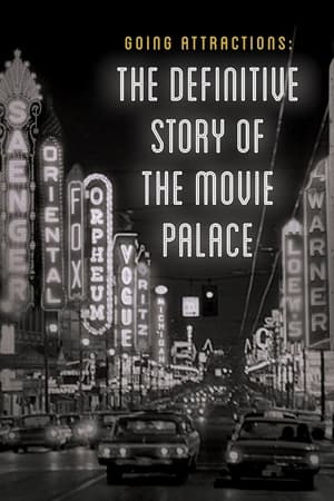 Poster Going Attractions: The Definitive Story of the Movie Palace 2019