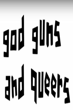 God, Guns and Queers