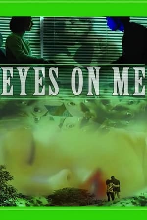 Poster Eyes on Me (1999)