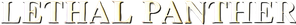 Lethal Panther — Logos 2