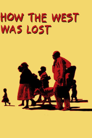 Poster How the West Was Lost (1987)