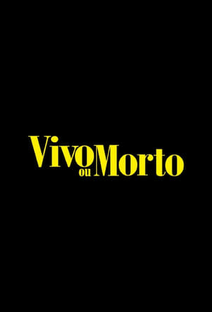 Vivo ou Morto - Poster