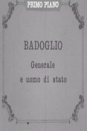 Poster Badoglio: generale e uomo di stato (1963)