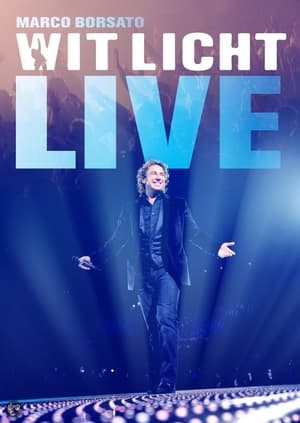 Marco Borsato - Wit Licht Live (2008)