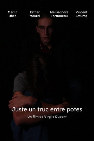 Juste un truc entre potes 4