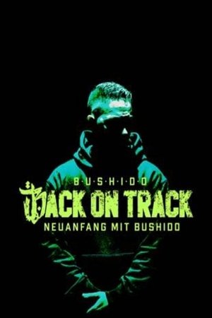 Image Back on Track - Neuanfang mit Bushido