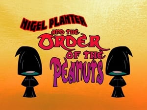 The Grim Adventures of Billy and Mandy Nigel Planter and the Order of the Peanuts