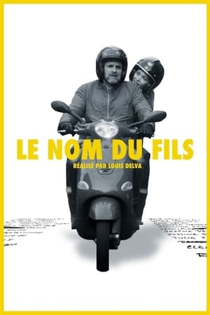 Le Nom Du Fils film complet