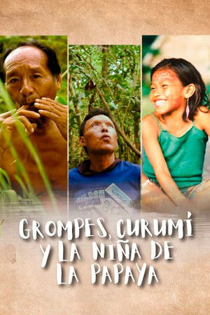 Grompes, Curum&iacute; y la ni&ntilde;a de la papaya