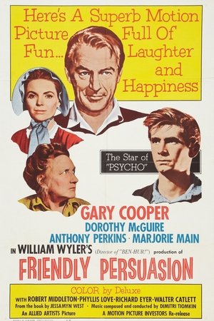 Click for trailer, plot details and rating of Friendly Persuasion (1956)