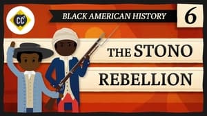 Crash Course Black American History The Stono Rebellion