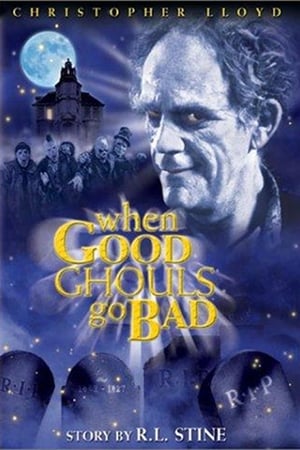 When Good Ghouls Go Bad poster