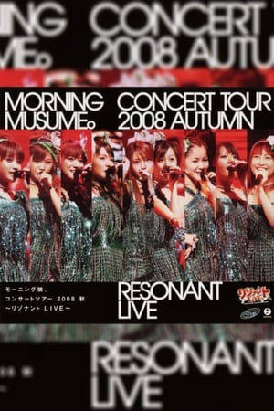 Image Morning Musume. 2008 Autumn ~Resonant LIVE~