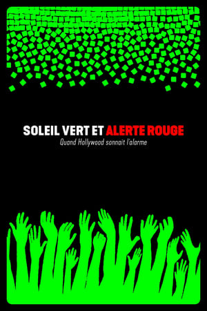 Image Soleil vert et alerte rouge : quand Hollywood sonnait l'alarme