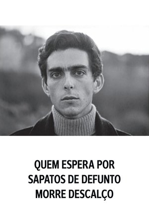 Poster Quem Espera por Sapatos de Defunto Morre Descalço 1970