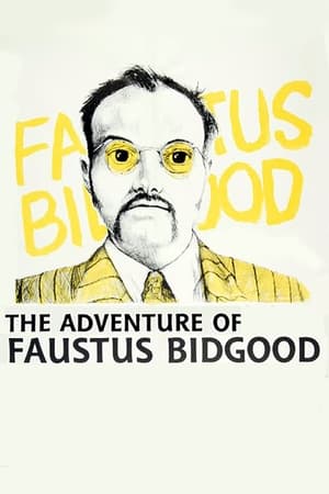 The Adventure of Faustus Bidgood poster