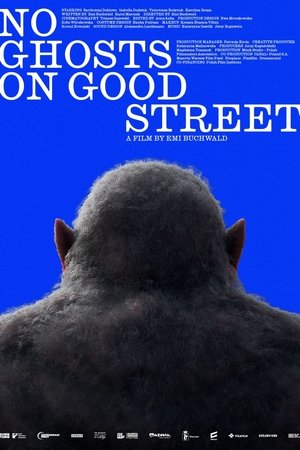 No Ghosts on Good Street (2025)