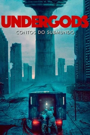 Undergods: Contos do Submundo - Poster