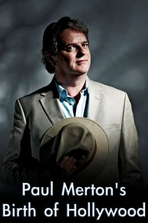 Poster Paul Merton's Birth of Hollywood 2011