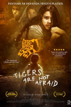 Poster Tigers Are Not Afraid 2017
