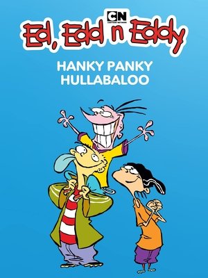 Ed, Edd n Eddy's Hanky Panky Hullabaloo 2005