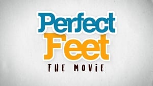 Perfect Feet (2019)