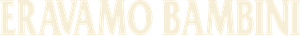 Eravamo bambini (2024) Streaming official logo