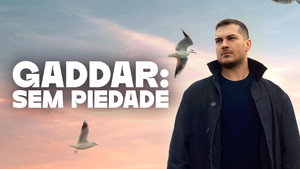 Gaddar: Sem Piedade