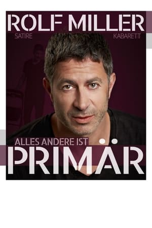 Poster di Rolf Miller - Alles andere ist primär