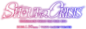 Hoshimachi Suisei 2nd Solo Live "Shout in Crisis"