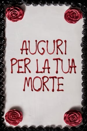 Poster di Auguri per la tua morte