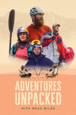 Adventures Unpacked with Beau Miles