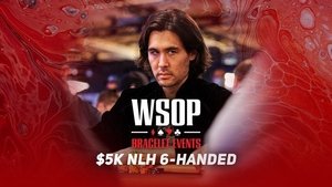 Event #25 $5K No-Limit Hold'em 6-Handed