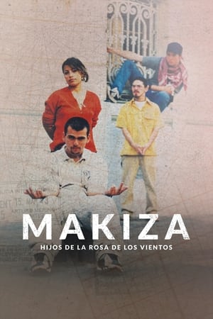 Makiza: Hijos de la rosa de los vientos