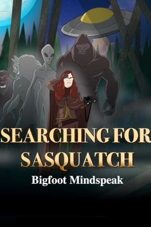 Poster Searching for Sasquatch: Bigfoot Mindspeak (2022)