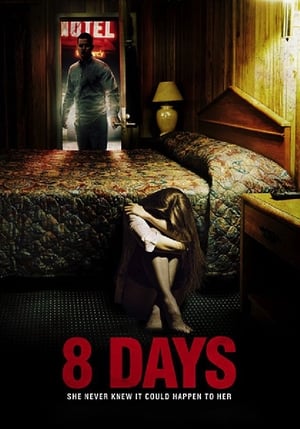 Poster 8 Days (2014)