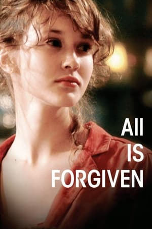 Poster All Is Forgiven 2007