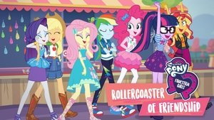 My Little Pony: Equestria Girls – Rollercoaster of Friendship