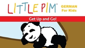 Little Pim: Get Up and Go! - German for Kids