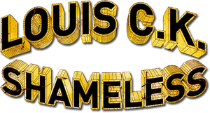 Louis C.K.: Shameless